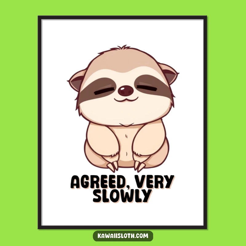 Funny Sloth Nod Digital Art - Instant Calm for Your Walls! Perfect Funny Gift!