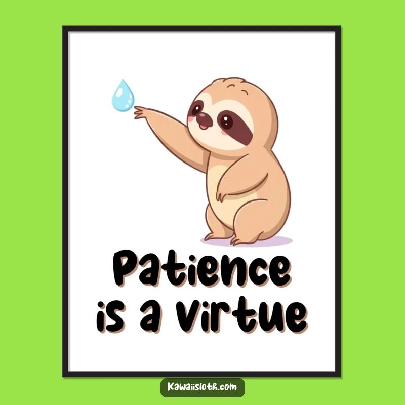 Funny Kawaii Sloth Digital Art: Patient & Hilarious Wall Decor Instant Download