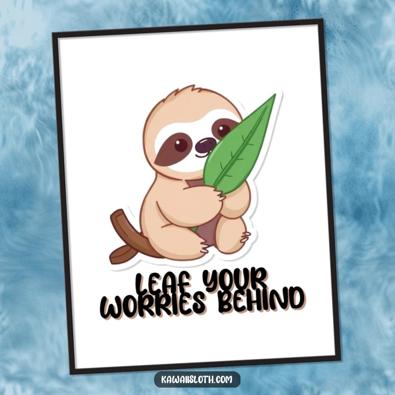 Funny Free Printable Wall Art: A gentle sloth peacefully holds a large leaf, creating a calm and humorous decorative piece.
