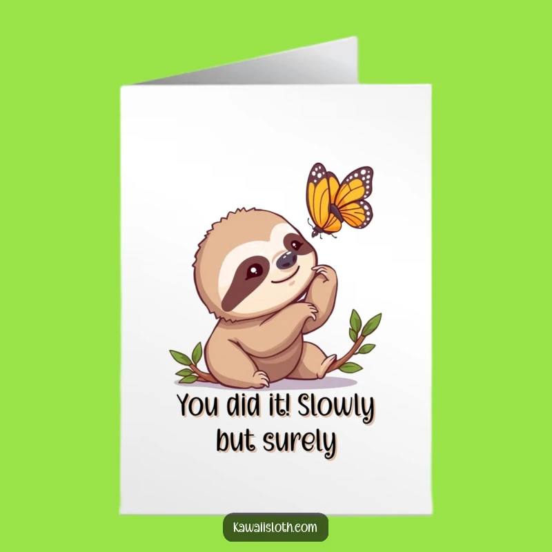 Free Printable Congrats Card: Slow Sloth Butterfly Admiring Wonder Funny Downloadable