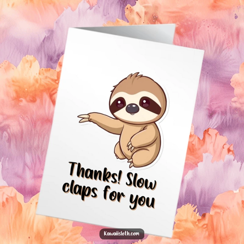 Funny Free Printable Thank You Card: A kawaii sloth slowly reaches out a gentle arm, conveying heartfelt thanks.