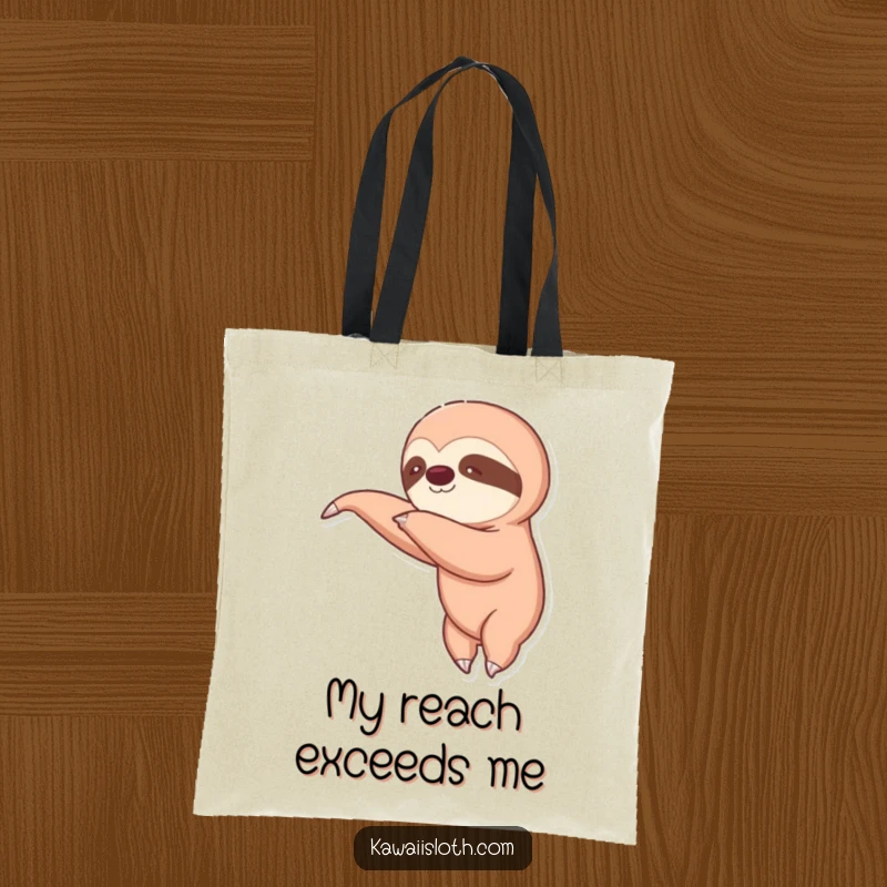 Funny tote bag illustrating a sloth's extended arm, symbolizing a slow approach to tasks. Great for humor and functionality.